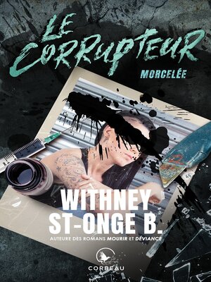 cover image of Le Corrupteur--Morcelée